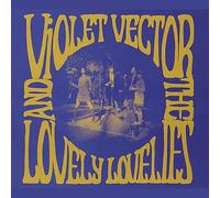 Violet Vector And The Lovely Lovelies - EP 1