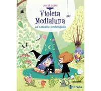VIOLETA MEDIALUNA, 2. LA CABAÑA EMBRUJADA | Arnaud Almeras