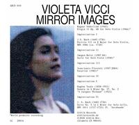 Violeta Vicci : Mirror Images.
