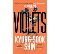 Violets: Kyung-Sook Shin
