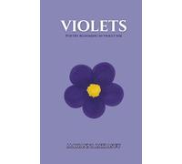 Violets: Poetry Blooming In Violet Ink: 1