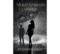 Violet's Twisted Desires (Purple Reign: A Dark Romance Series)