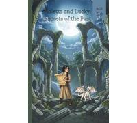 Violetta and Lucky: Secrets of the Past(Comics for Kids) (Violetta and Lucky(Comics for Kids))