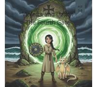 Violetta and Lucky: The Fourth Gate (Violetta and Lucky: Nine Runes)