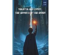 Violetta and Lucky: The Secrets of the Order(Comics for Kids) (Violetta and Lucky(Comics for Kids))