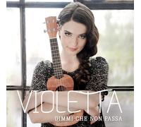 Violetta - Dimmi Che Non Passa