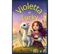 Violetta et Lucky (Don du Druide (French Edition))