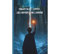 Violetta et Lucky: Les Secrets de l'Ordre(Bandes dessinées pour enfants) (Violetta et Lucky(Bandes dessinées pour enfants))