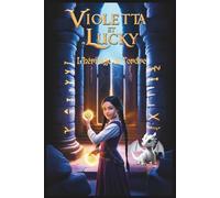 Violetta et Lucky: L'héritage de l'ordre (Don du Druide (French Edition))