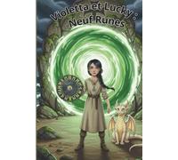 Violetta et Lucky: Neuf runes