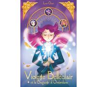 Violette Belléclair et la Baguette d'Ombrelune