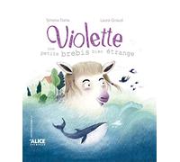 Violette: Une petite brebis bien étrange