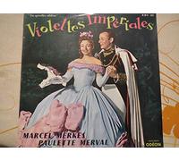 Violettes Impériales - Marcel Merkes et Paulette Merval (collection "opérettes célèbres")