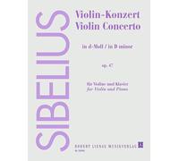 Violin-Concerto D minor: Revised version (1903-1904, rev. 1905). op. 47. violin and orchestra. Réduction pour piano avec parties solistes.