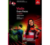 Violin Exam Pieces from 2024, ABRSM Grade 8, Violin Part, Piano Accompaniment & Audio (ABRSM Exam Pieces)