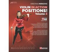 Violin in action. Positions. Metodo. Ediz. italiana e inglese. Con video online (Vol. 2) (Didattica)