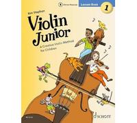 Violin Junior: Lesson Book 1: A Creative Violin Method for Children: Vol. 1