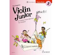 Violin Junior: Theory Book 2 Vol. 2: A Creative Violin Method for Children. violin.