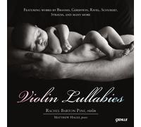 Violin Lullabies by Rachel Barton Pine (2013-08-03)