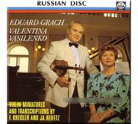Violin Miniatures and transcriptions - Eduard Grach, Valentina Vasilenko