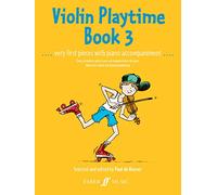 Violin Playtime Book 3: Very First Pieces with Piano Accompaniment
