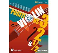 Violin Positions 3, 2 & 1/2. 32 pieces to play in third, second and half position. Book/Audio-Online