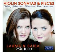 Skride, Baiba Skride, Lauma - Violin Sonatas / Lauma & Baiba Skride