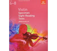Violin Specimen Sight-Reading Tests, ABRSM Grades 6-8: from 2012 (ABRSM Sight-reading)