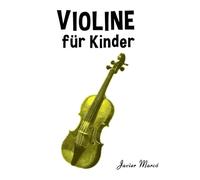 Violine für Kinder: Weihnachtslieder, Klassische Musik, Kinderlieder, Traditionelle Lieder und Volkslieder!