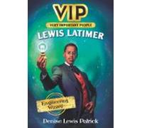 Vip: Lewis Latimer (ebook)