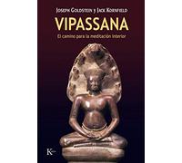 Vipassana: El camino para la meditación interior (Sabiduría Perenne)