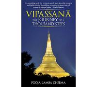 Vipassana: The Journey Of A Thousand Steps [Paperback]