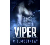 Viper: A Second Chance MC Romance (The Dark Angel's MC Series)