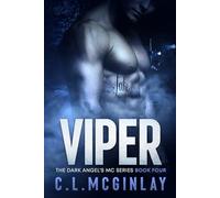 Viper: A Second Chance MC Romance (The Dark Angel's MC Series)
