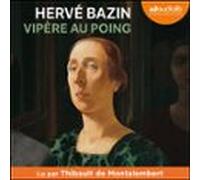 Vipère Au Poing (audiolibro)