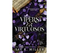 Vipers and Virtuosos: A Dark and Spicy Rockstar Romance Based on Orpheus and Eurydice (Monsters & Muses)