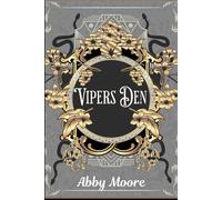 Vipers Den (The Dance of Serpents and Men)