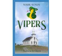 Vipers: Snakes in the Church