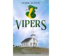 Vipers: Snakes in the Church
