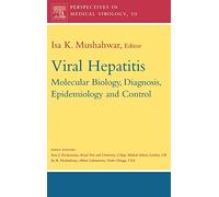 Viral Hepatitis Molecular Biology Diagnosis and Control: Volume 10 (Perspectives in Medical Virology, Volume 10)