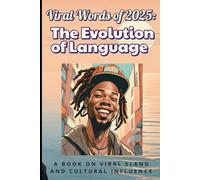 Viral Words of 2025: The Evolution of Language