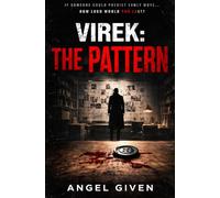 Virek: The Pattern: A Gripping Psychological Thriller Novel: A Mind-Bending Mystery Suspense
