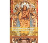 virgen de almudena, patrona de madrid: cien dias en oracion