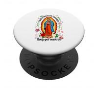 Virgen de Guadalupe, ruega por Nosotros PopSockets PopGrip Adhesivo