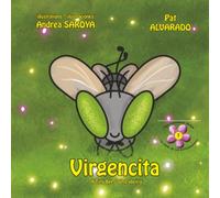 VIRGENCITA: A Tiny Bee * Una abejita (The Pollinators * Los polinizadores)