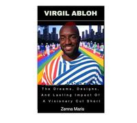 Virgil Abloh: The Dreams, Designs, And Lasting Impact Of A Visionary Cut Short