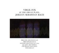 Virgil Fox at the Organ Plays...Johann Sebastian Bach