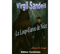 Virgil Sandeil et Le Loup-Garou de Nice (Les guerres de L'éternité)