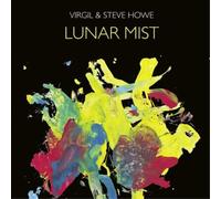 Virgil & Steve Howe - Lunar Mist [Vinilo]