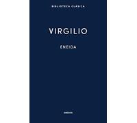 Virgilio Eneida (Edición en Español): 004 (Nueva Biblioteca Clásica Gredos)